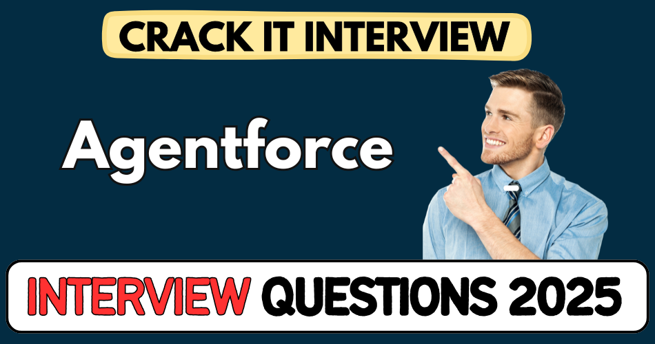 AgentForce-interview-questions