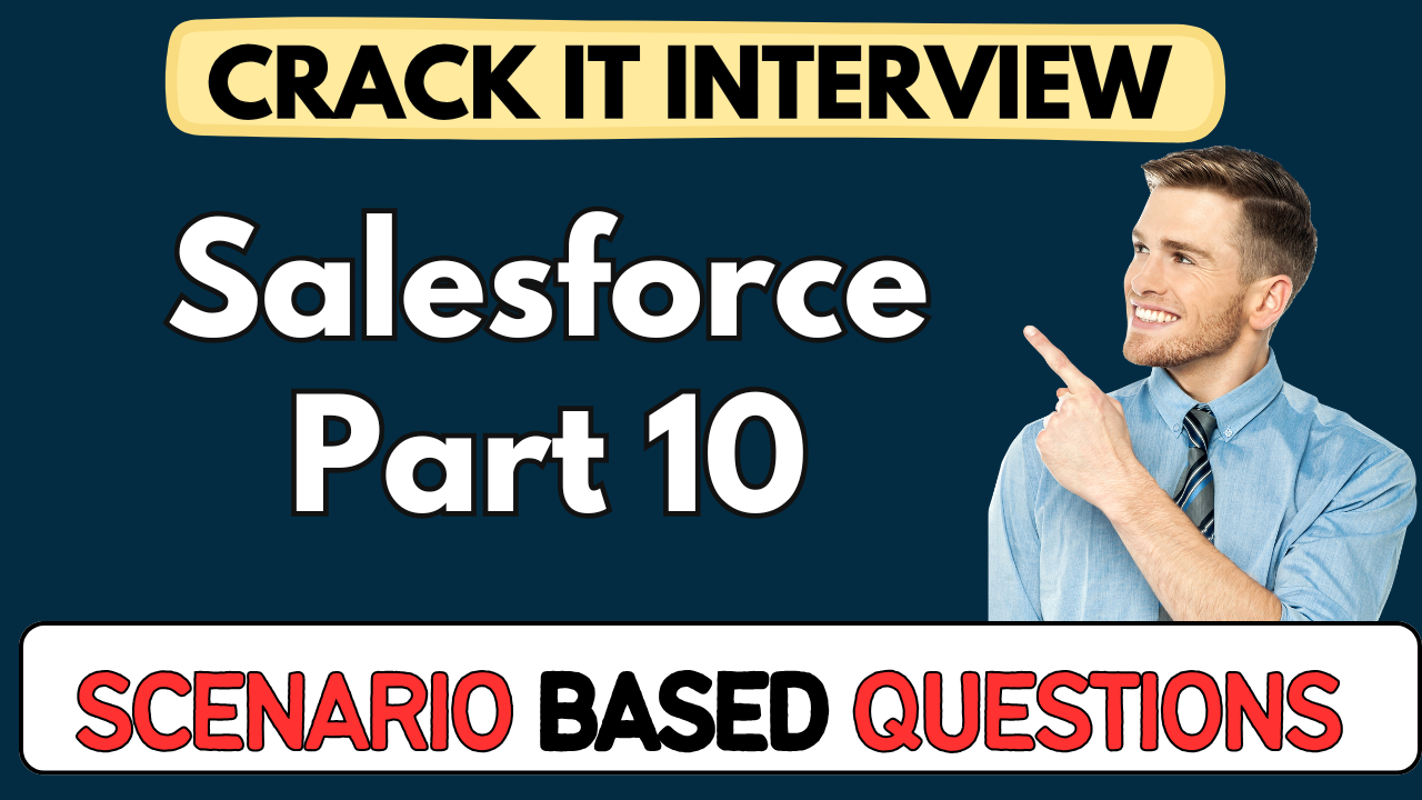 Salesforce Part 10 2025