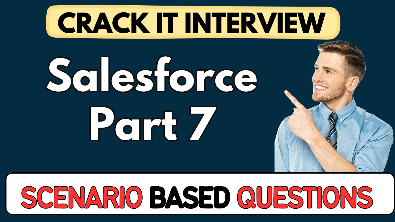 Salesforce Part 7 2025