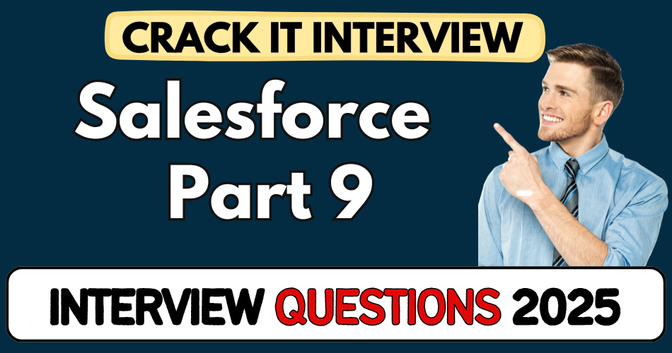 Salesforce Part 9 2025