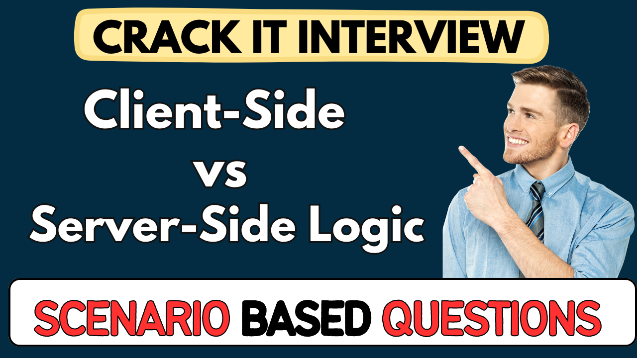 Client-Side vs Server-Side Logic
