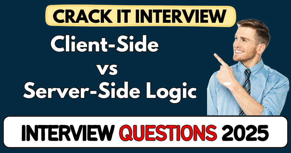 Client-Side vs Server-Side Logic