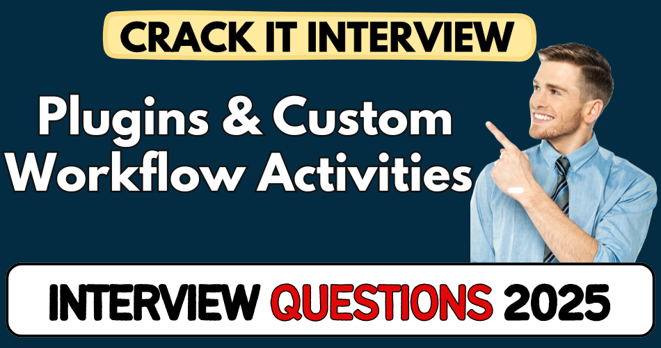 Plugins & Custom Workflow Activities