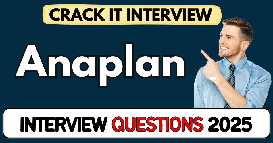 Anaplan Interview Questions