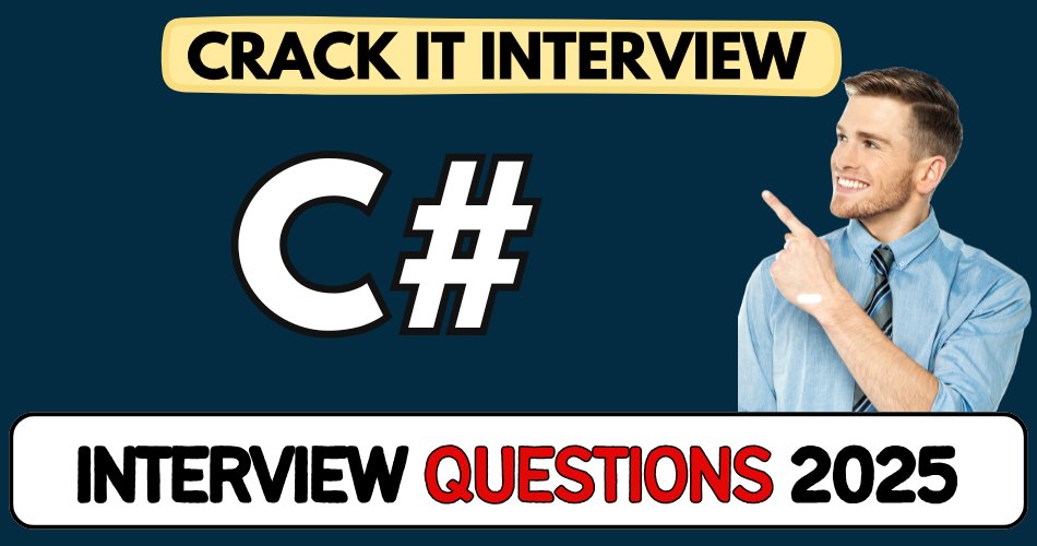 C# Interview Questions