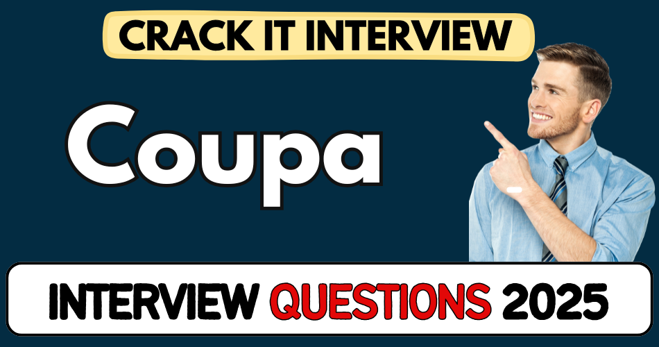 Coupa Interview Questions