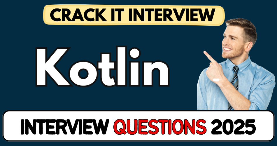Kotlin Interview Questions