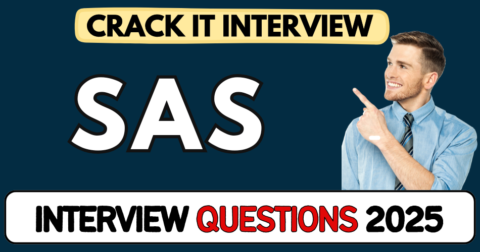 SAS Interview Questions