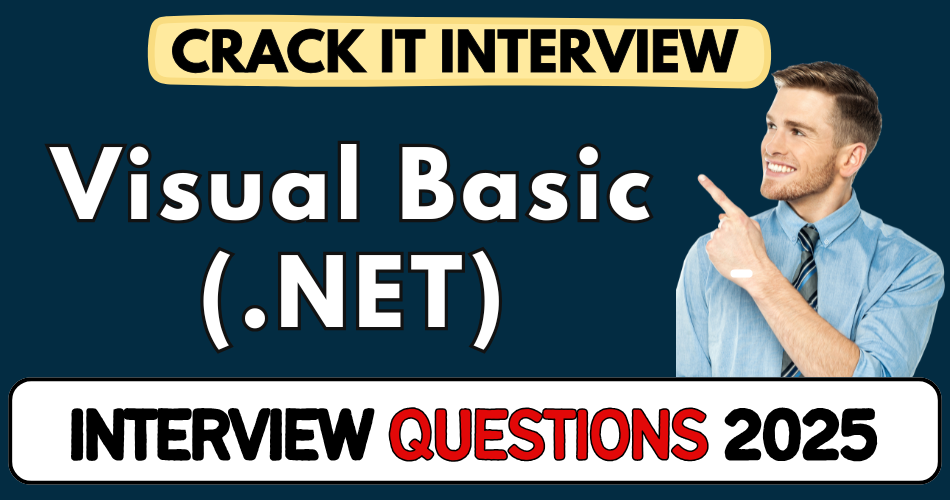 Visual Basic (.NET) Interview Questions